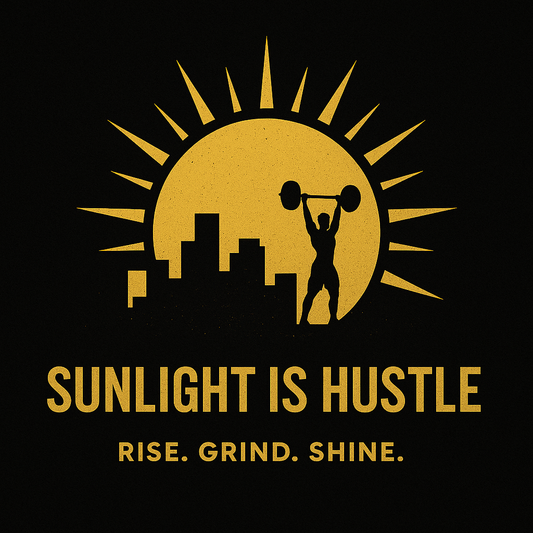 Sunlight As Hustle