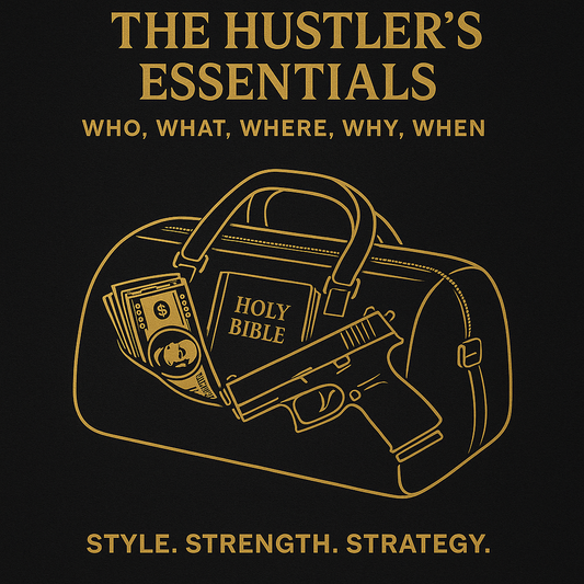 The Hustler’s Essentials