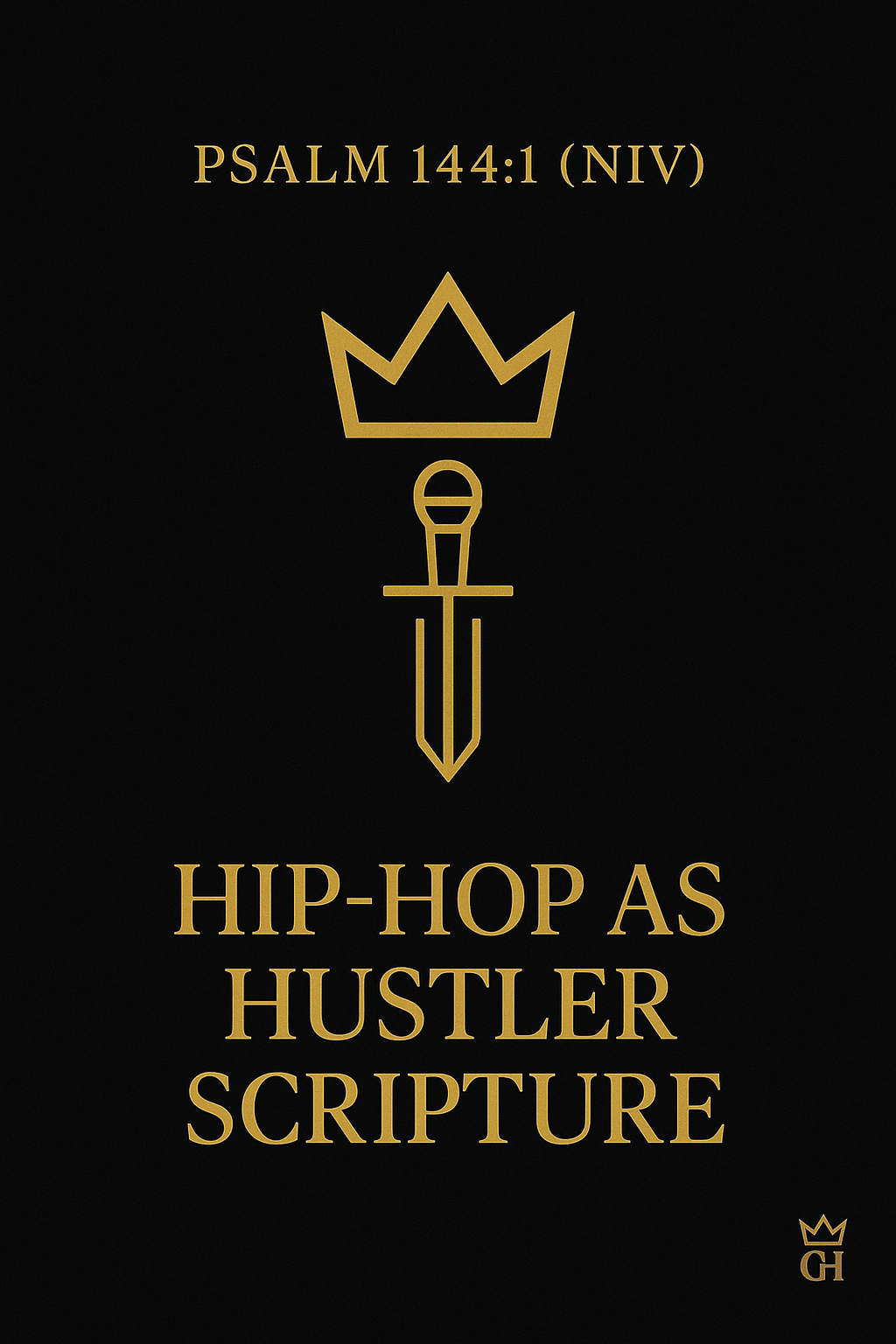 Hip‑Hop As Hustler Scripture